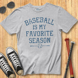 Baseball My Favorite Season Tee
