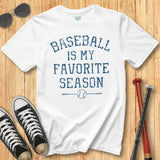 Baseball My Favorite Season Tee