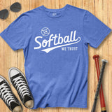 Old School Softball Trust Tee