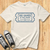 162 Games Ticket Tee