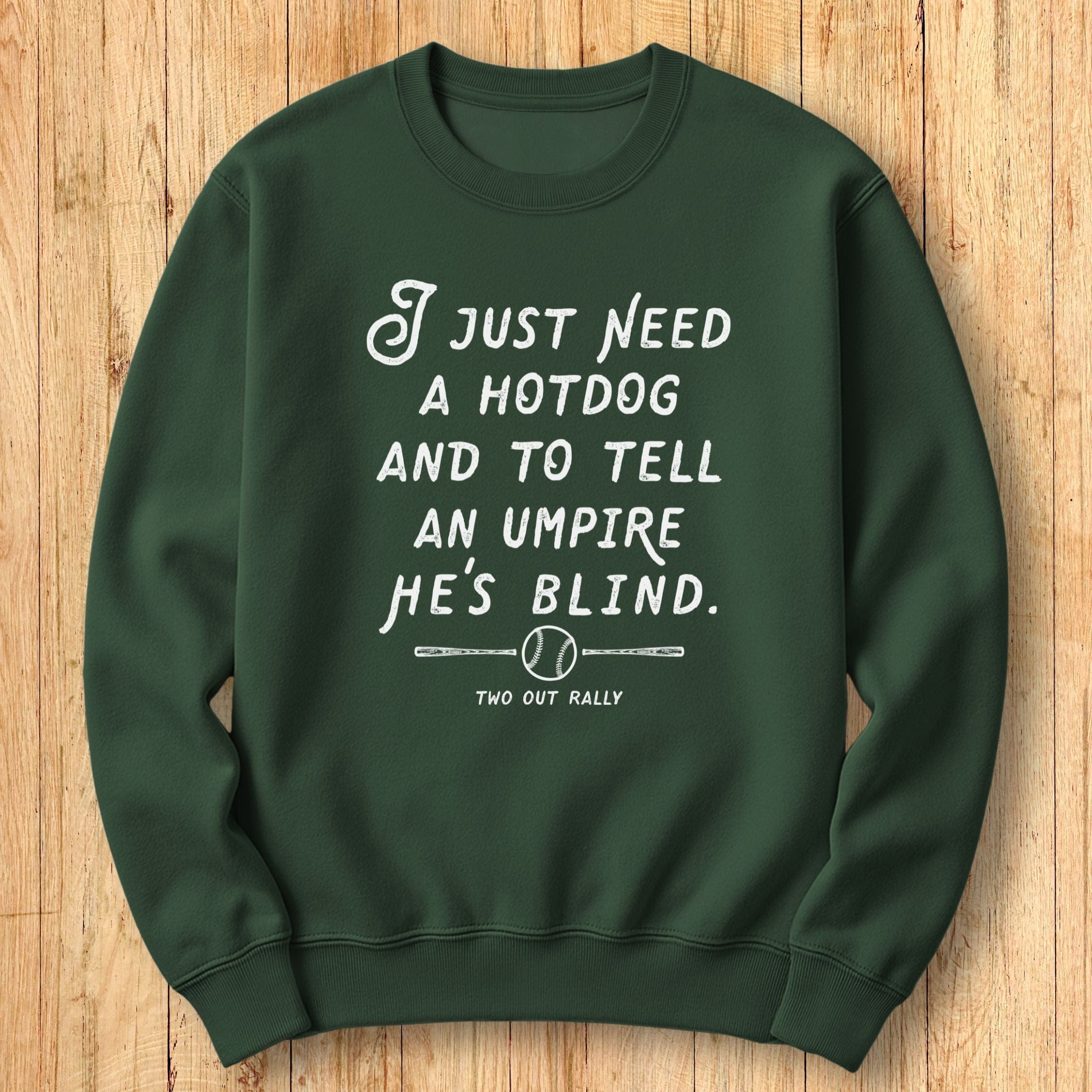 Hotdog & Ump Sweatshirt