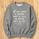 Hot Dog & Ump Sweatshirt