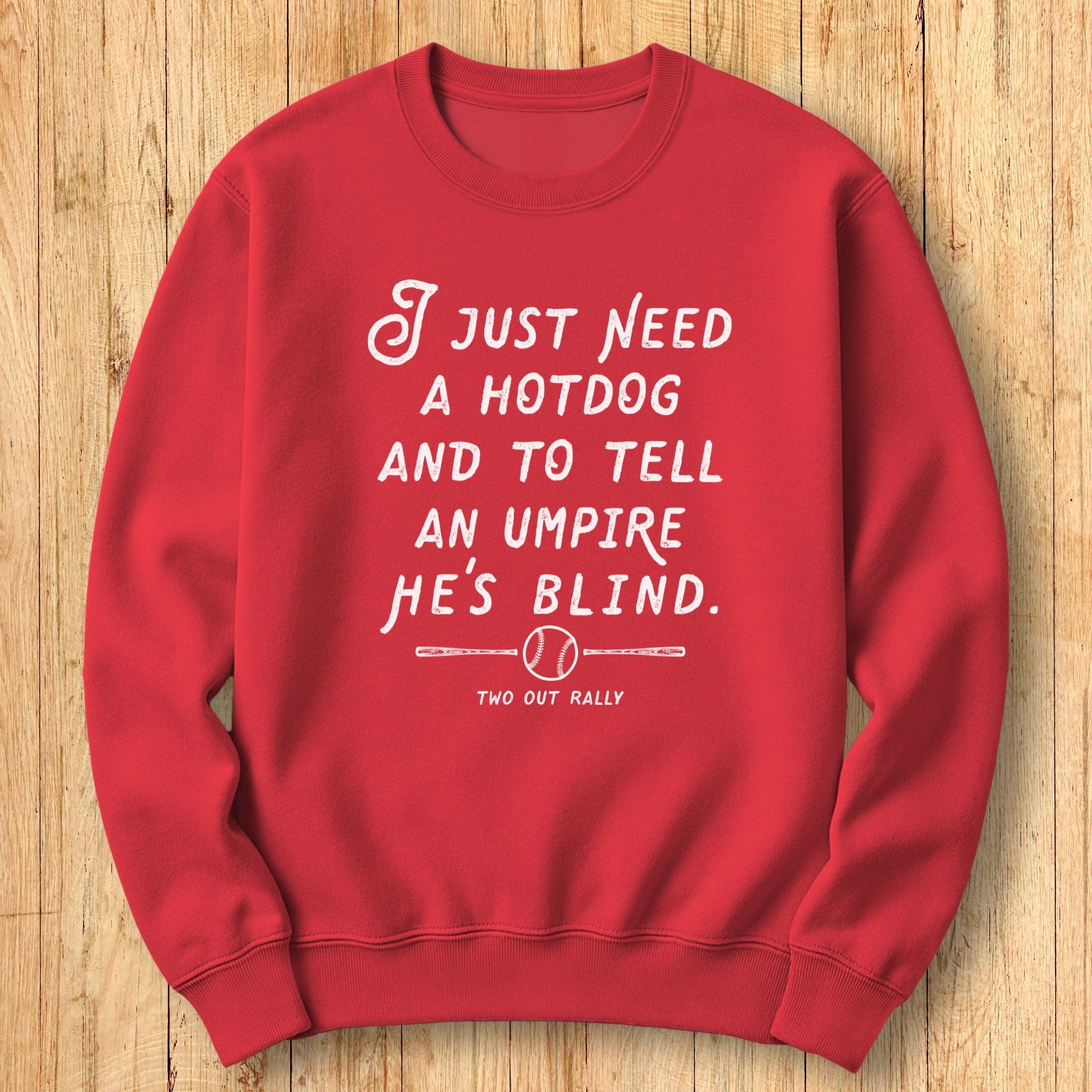 Hotdog & Ump Sweatshirt