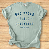 Bad Calls Premium Tee