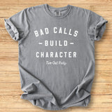Bad Calls Premium Tee