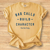 Bad Calls Premium Tee