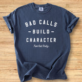Bad Calls Premium Tee