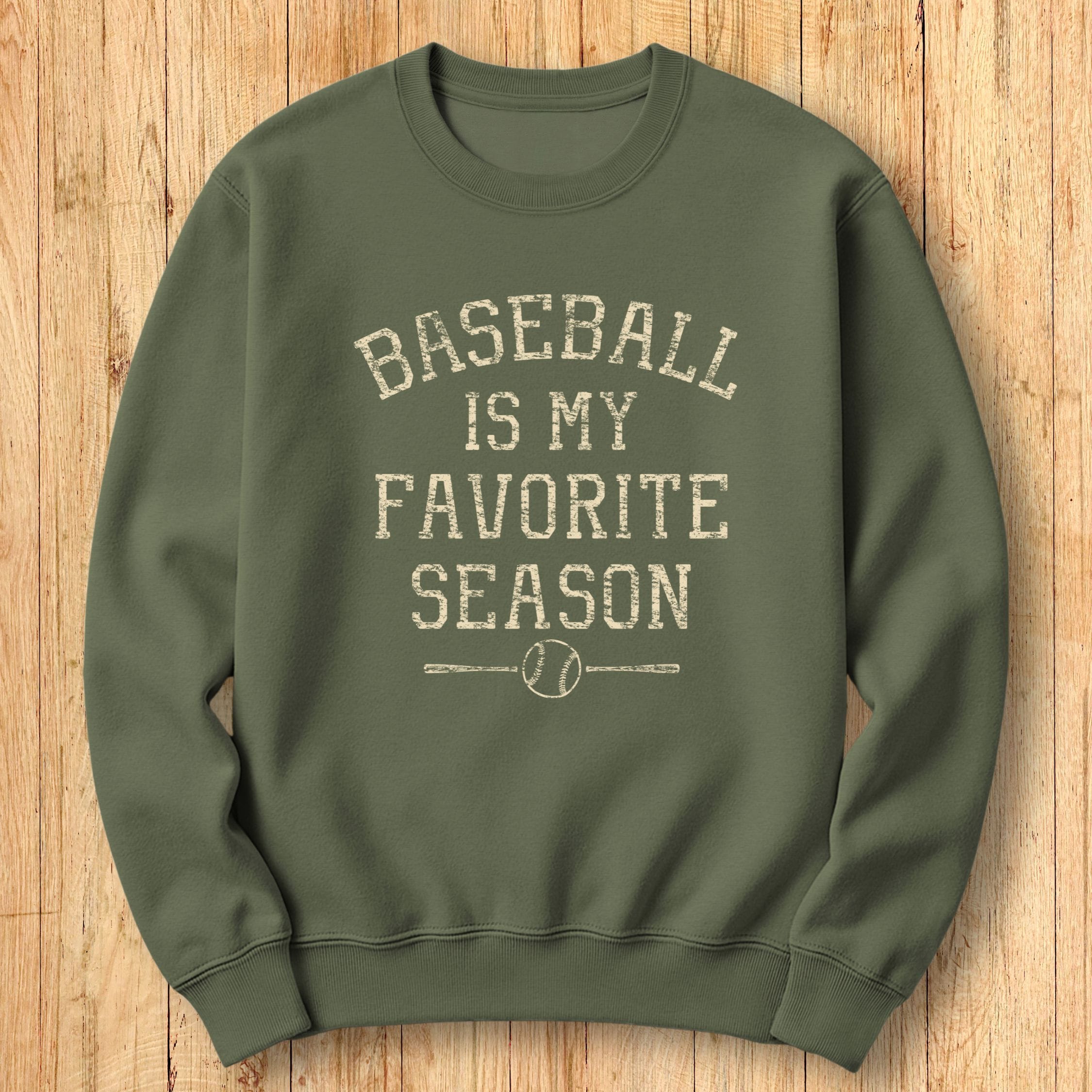Baseball Favorite Season Sweatshirt