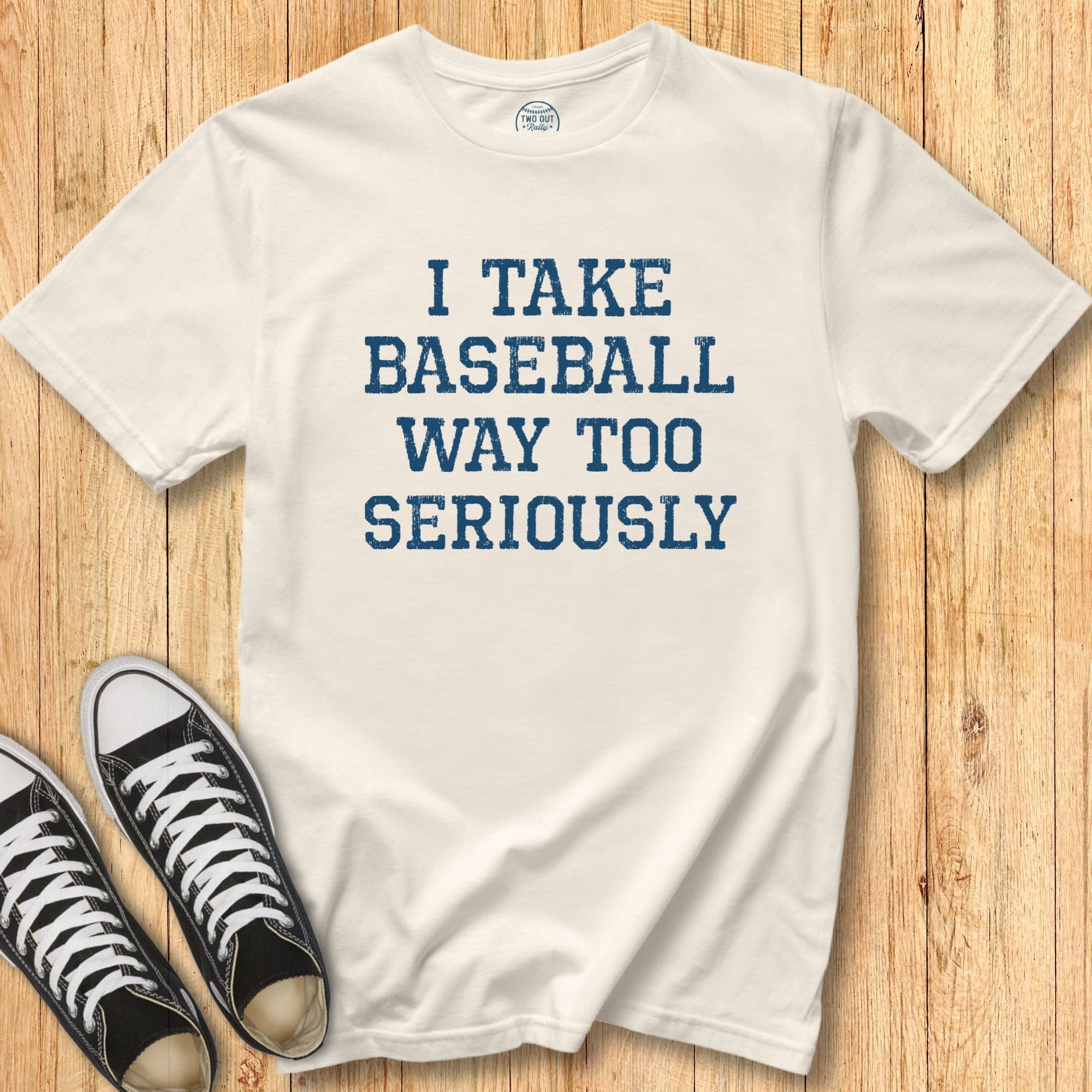 Baseball Too Seriously Tee