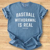 Baseball Withdrawal - Premium Tee