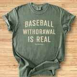 Baseball Withdrawal - Premium Tee