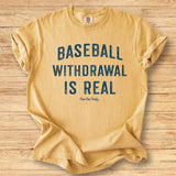 Baseball Withdrawal - Premium Tee