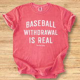Baseball Withdrawal - Premium Tee