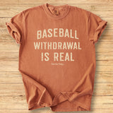 Baseball Withdrawal - Premium Tee