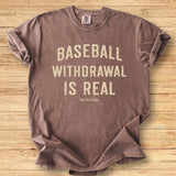 Baseball Withdrawal - Premium Tee
