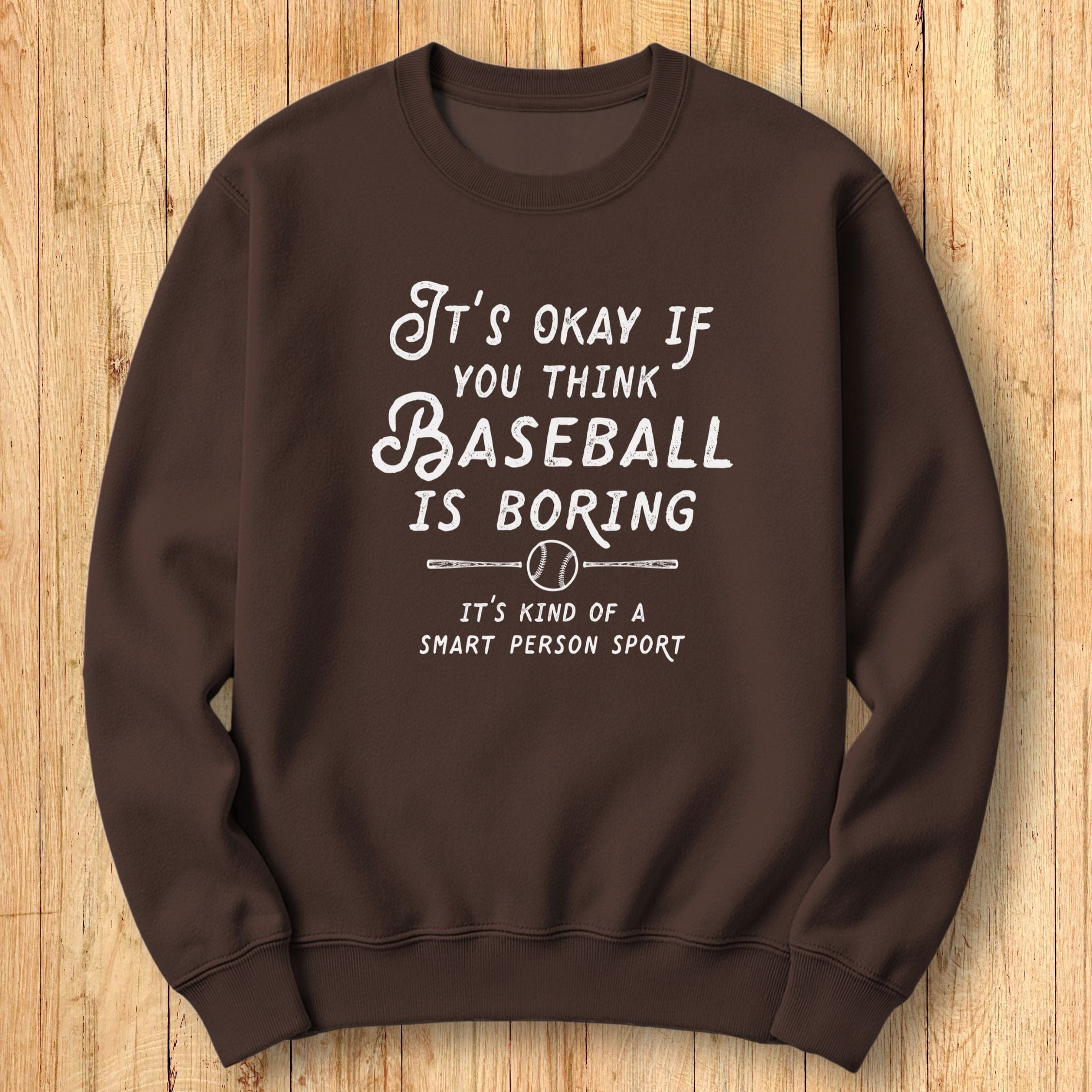 Boring Baseball Sweatshirt