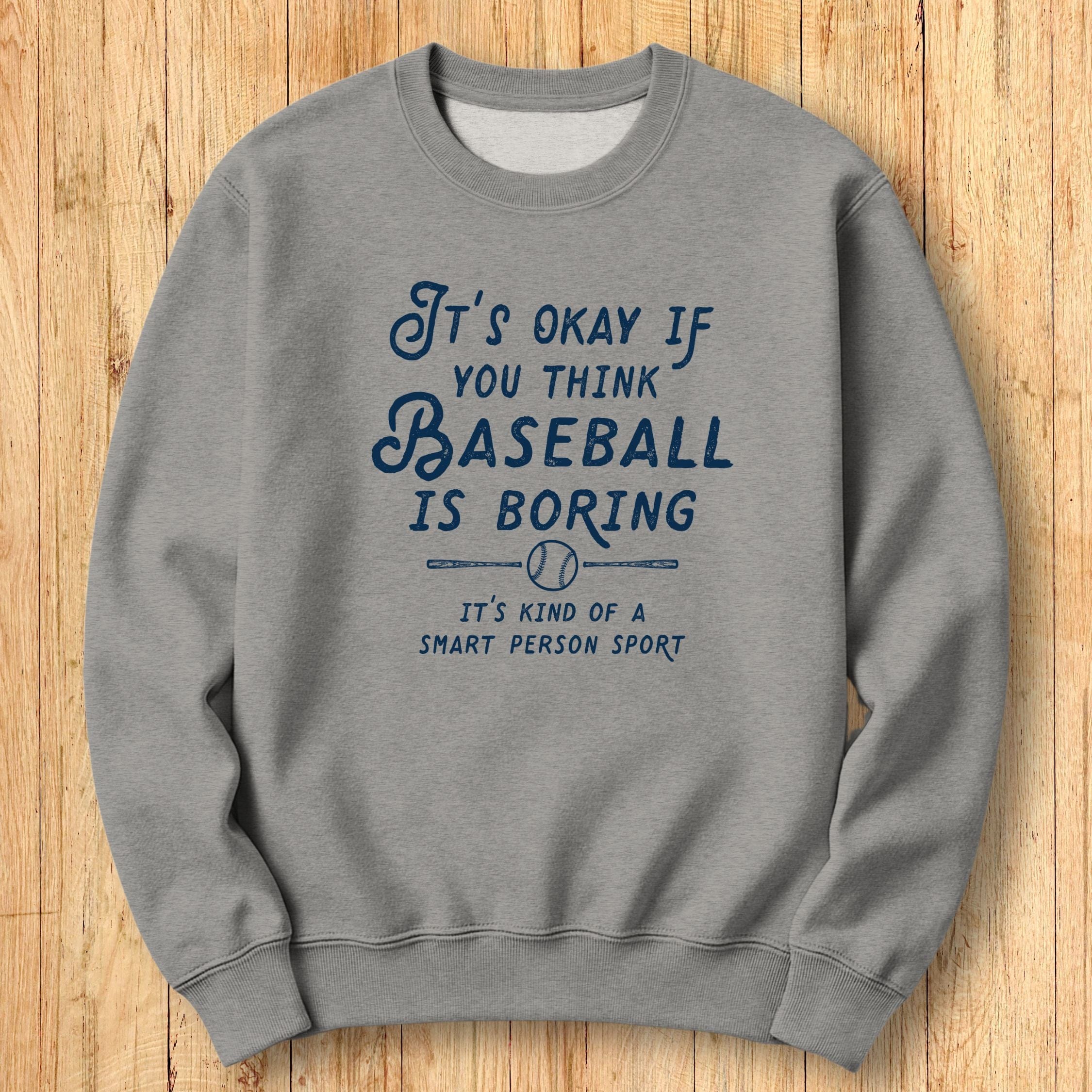 Boring Baseball Sweatshirt
