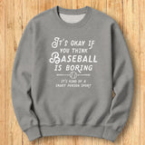 Boring Baseball Sweatshirt