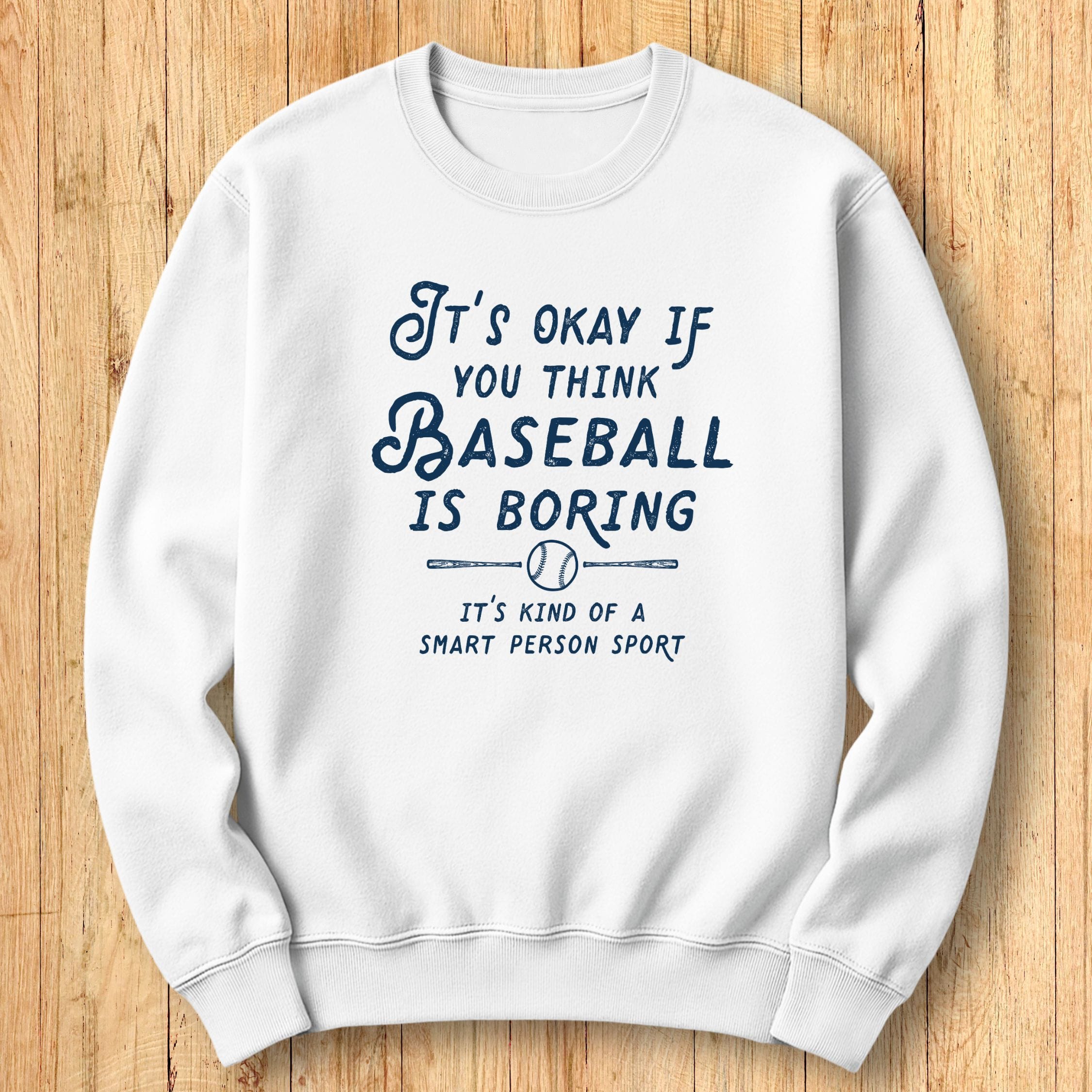 Boring Baseball Sweatshirt