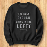 Bring in the Lefty Sweatshirt