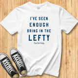 Bring in the Lefty Tee