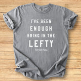 Bring in the Lefty - Premium Tee