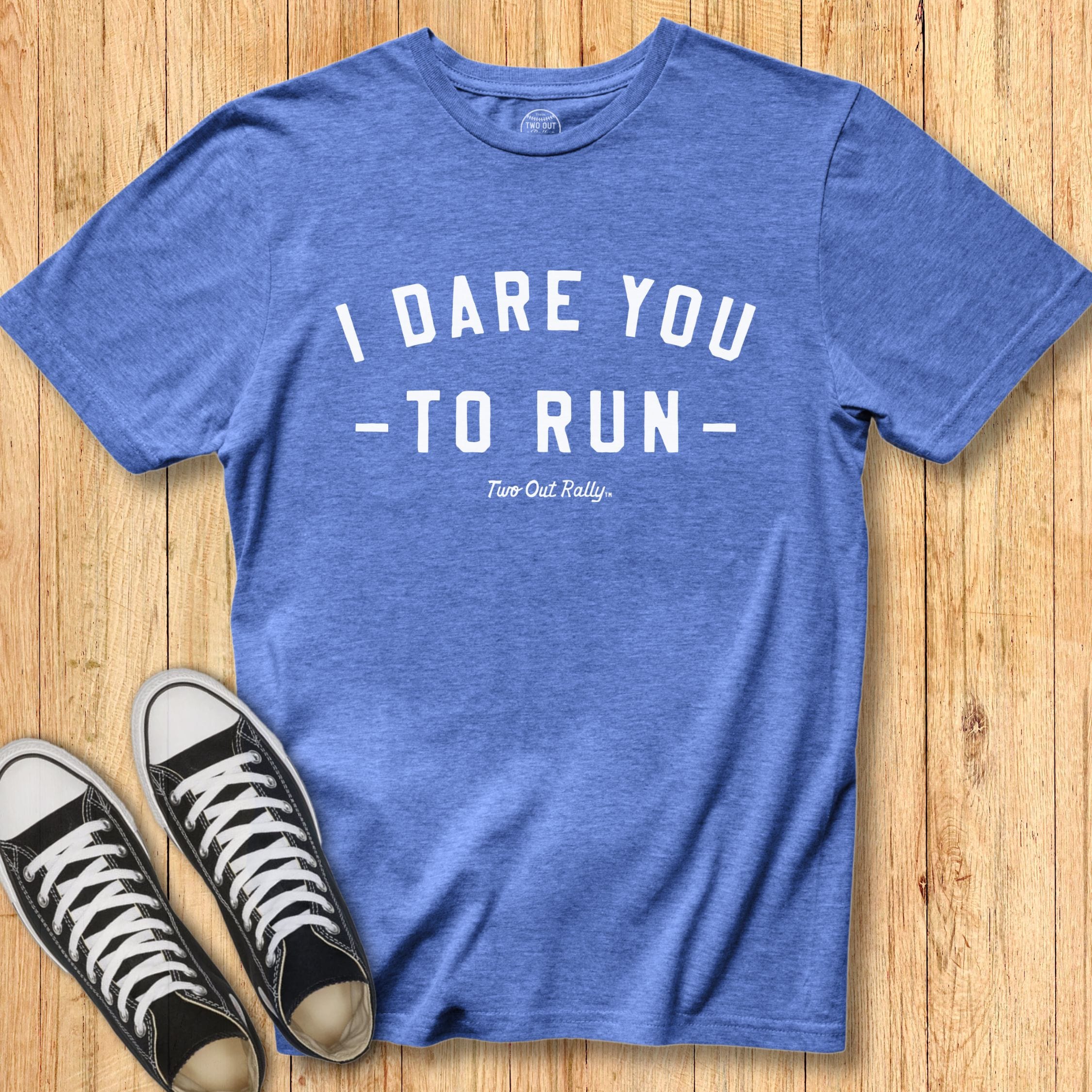 Dare You to Run Tee
