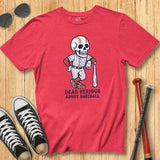 Dead Serious Skeleton Mascot Tee