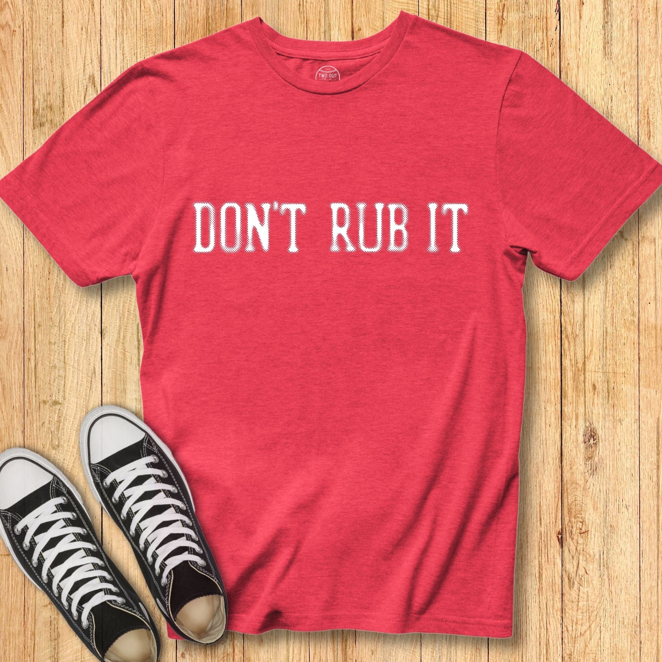 Don't Rub It Blur Tee