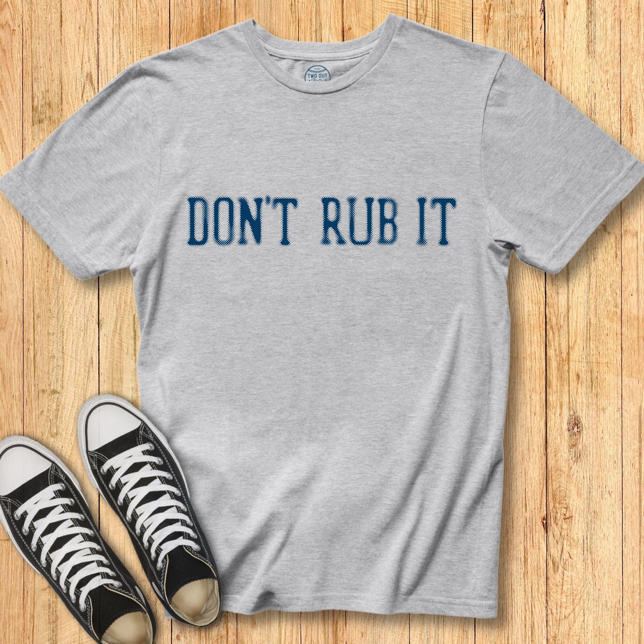 Don't Rub It Blur Tee