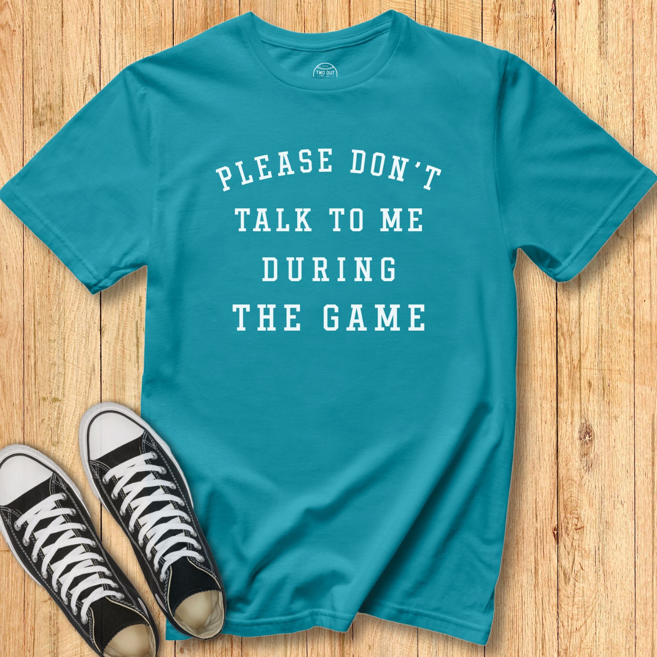 Don't Talk to Me Tee