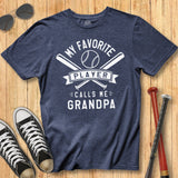 My Favorite Player Grandpa Tee