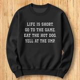 Go to the Game Sweatshirt