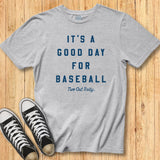Good Day Baseball Tee