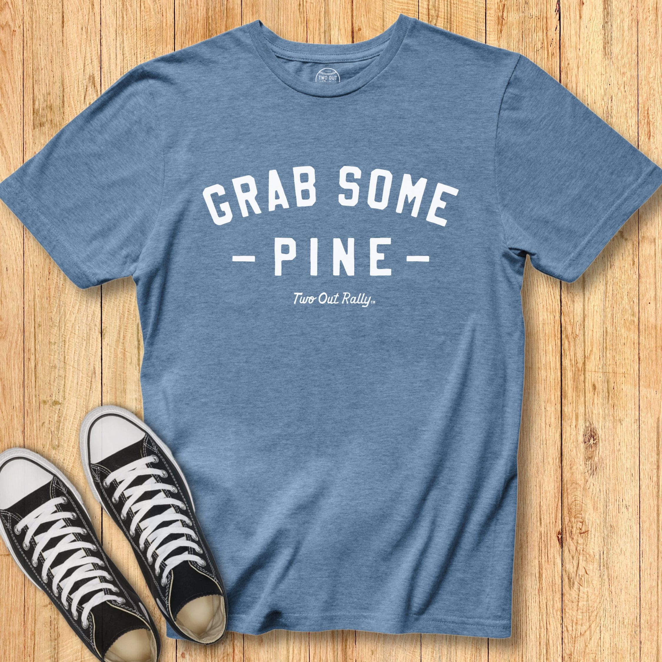 Grab Some Pine Tee