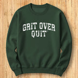 Grit Over Quit Arch Sweatshirt