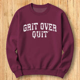 Grit Over Quit Arch Sweatshirt