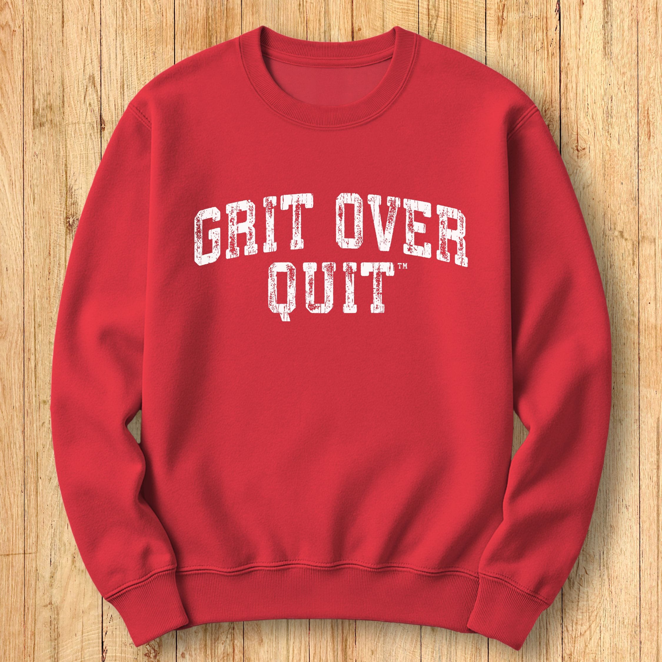 Grit Over Quit Arch Sweatshirt