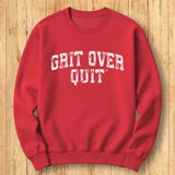 Grit Over Quit Arch Sweatshirt