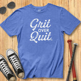 Grit Over Quit Stacked Script Tee