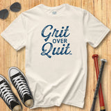 Grit Over Quit Stacked Script Tee