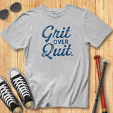 Grit Over Quit Stacked Script Tee