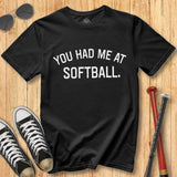 Had Me At Softball Block Tee