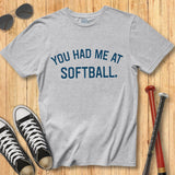 Had Me At Softball Block Tee