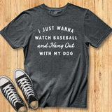 Hang Out with my Dog Tee