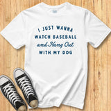 Hang Out with my Dog Tee