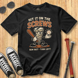 Hit It on The Screws Tee