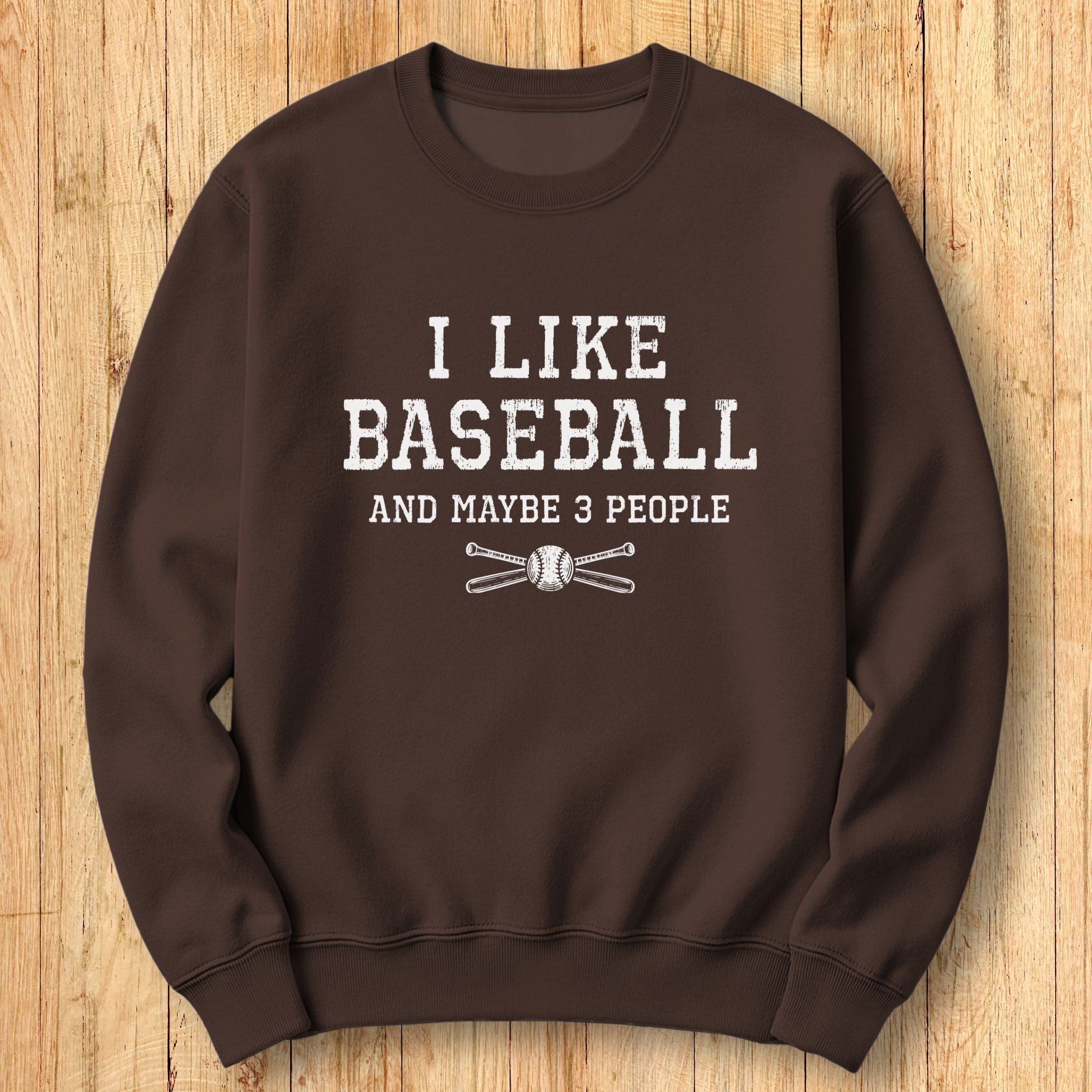 I Like Baseball Sweatshirt
