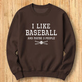 I Like Baseball Sweatshirt
