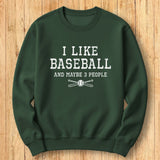 I Like Baseball Sweatshirt